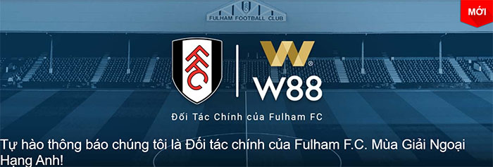 Hợp đồng tài trợ giữa câu lạc bộ bóng đá Fulham và nhà cái W88 